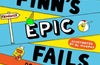 Finn's Epic Fails: Downhill from Here by Phil Earle