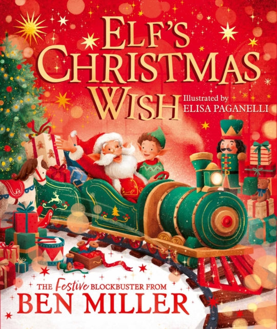 Elf's Christmas Wish by Ben Miller