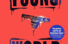Young World by Soman Chainani