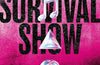 Survival Show by Juno Dawson