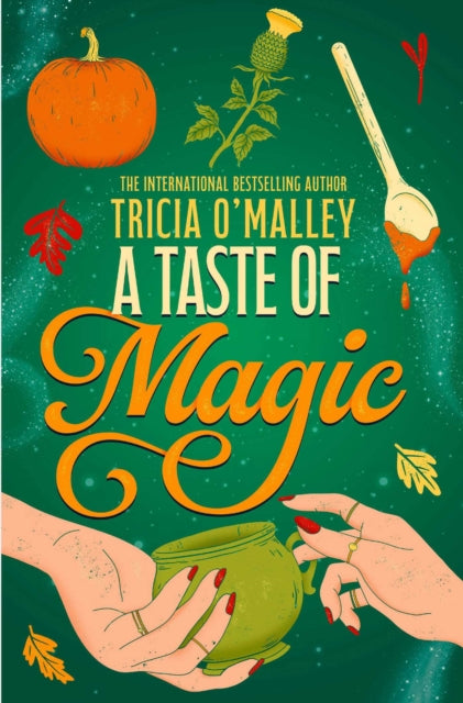 A Taste of Magic by Tricia O'Malley
