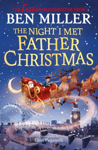 The Night I Met Father Christmas by Ben Miller