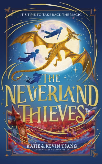 The Neverland Thieves: Volume 1 by Katie & Kevin Tsang