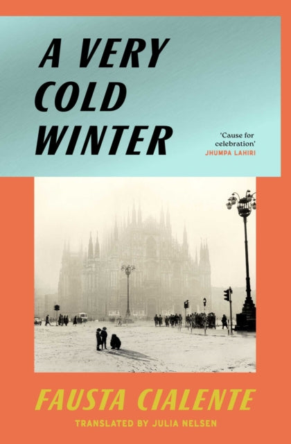 A Very Cold Winter by Fausta Cialente
