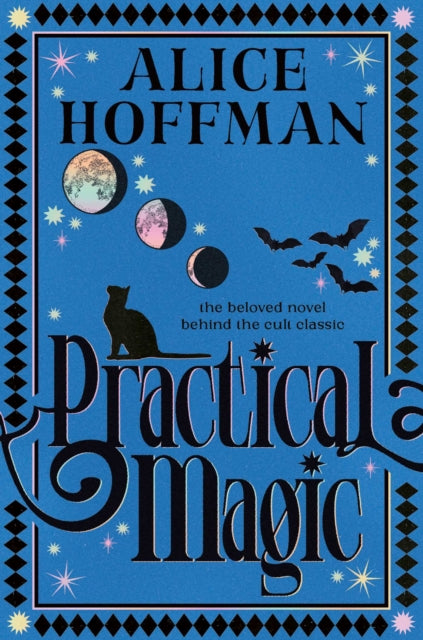 Practical Magic by Alice Hoffman