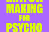 Matchmaking for Psychopaths by Tasha Coryell (PRE-ORDER)