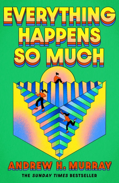 Everything Happens So Much by Andrew Hunter Murray (SIGNED PRE-ORDER)