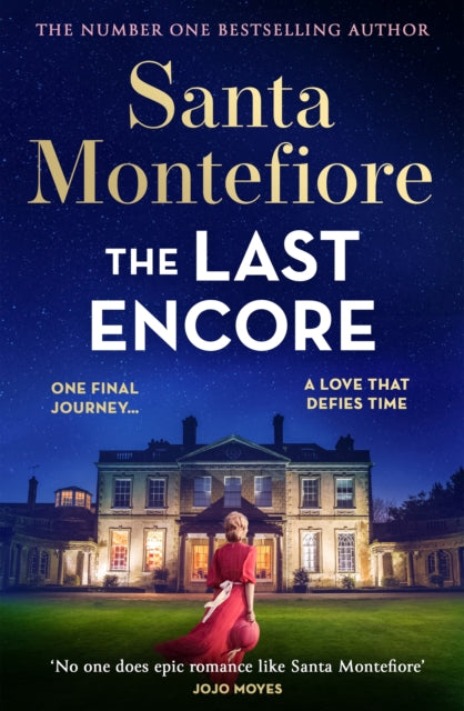 The Last Encore by Santa Montefiore
