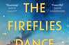 When the Fireflies Dance by Aisha Hassan