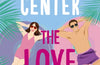 The Love Haters by Katherine Center