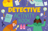 Detective Activity Book by Gemma Barder
