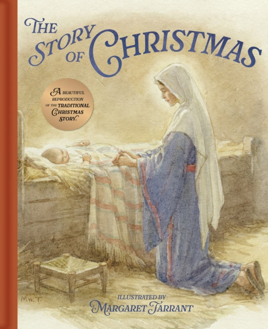 The Story of Christmas: A Beautiful Reproduction of the Traditional Christmas Story by Katharine Bamfield