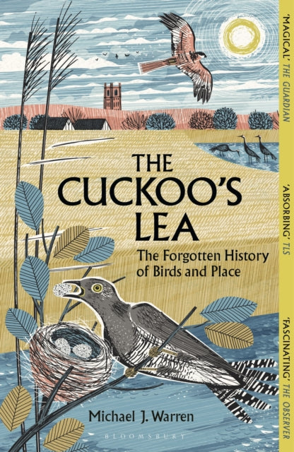 The Cuckoo's Lea: The Forgotten History of Birds and Place by Michael J. Warren