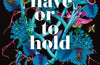 To Have or To Hold: Nature's Hidden Relationships by Sophie Pavelle