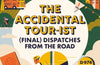 The Accidental Tour-ist: (Final) Dispatches from the Road by Ned Boulting