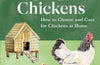 Keeping Chickens: How to Choose and Care for Chickens at Home by Celia Lewis