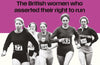 Rulebreakers and Ghost Runners: The British women who asserted their right to run by Katie Holmes