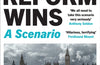 What If Reform Wins by Peter Chappell