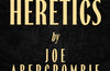 The Heretics: The Devils Book Two by Joe Abercrombie