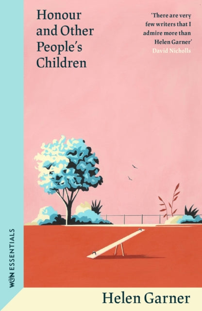 Honour and Other People's Children by Helen Garner