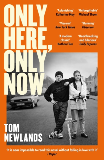 Only Here, Only Now: Shortlisted for the Gordon Burn Prize 2025 by Tom Newlands