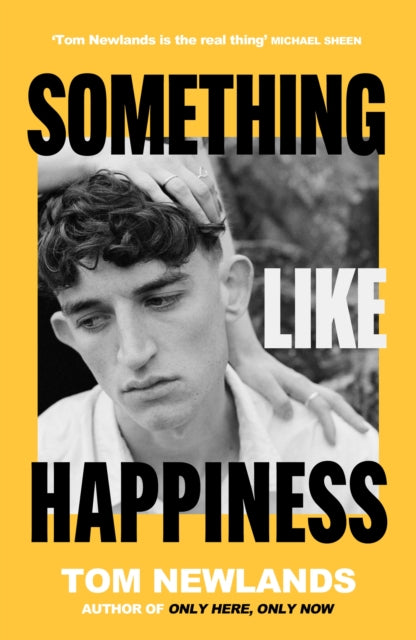 Something Like Happiness by Tom Newlands (SIGNED PRE-ORDER)