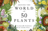 Around the World in 50 Plants: A Jigsaw Puzzle