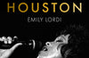 Holding Lightning: The Life, Loves and Art of Whitney Houston by Emily Lordi