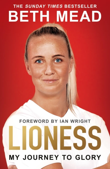 Lioness - My Journey to Glory by Beth Mead