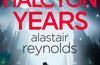 Halcyon Years by Alastair Reynolds