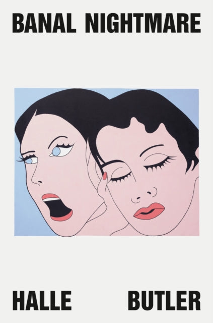 Banal Nightmare by Halle Butler