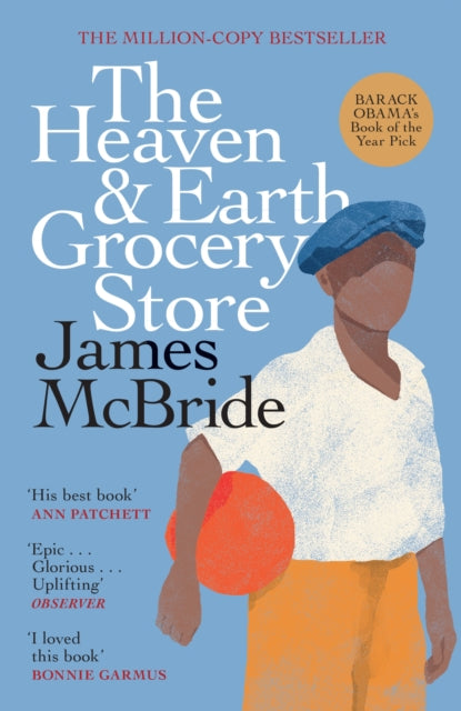 The Heaven & Earth Grocery Store: The Million-Copy Bestseller by James McBride