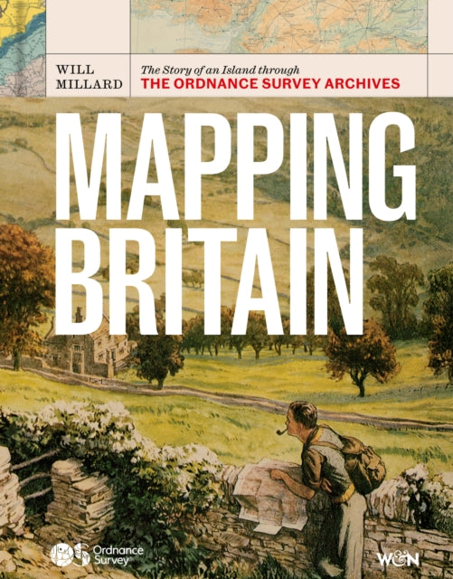 Mapmakers: A History of Great Britain Through Ordnance Survey by Ordnance Survey