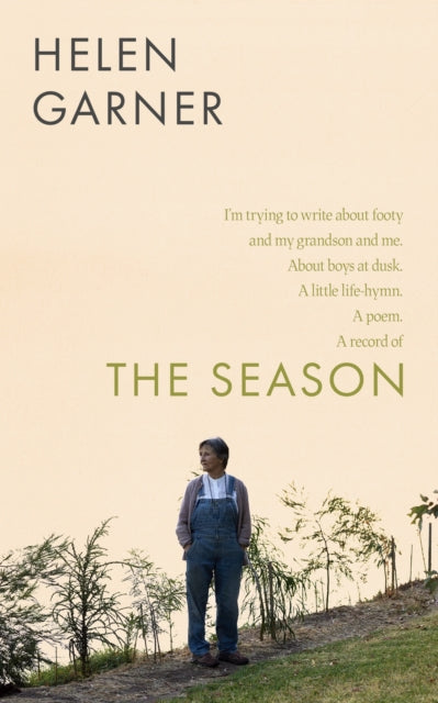 The Season: A Fan’s Story by Helen Garner