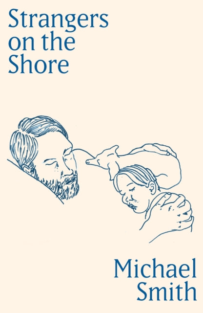 Strangers on the Shore by Michael Smith