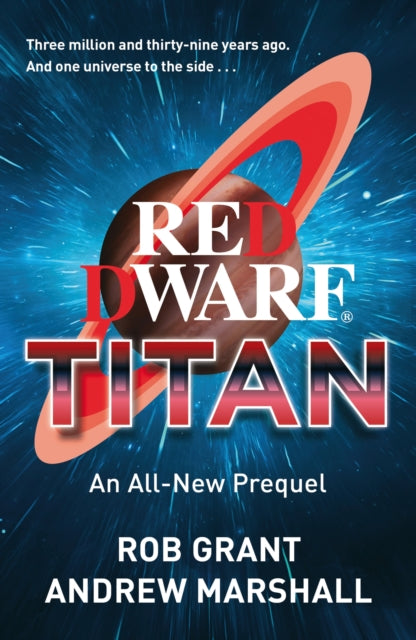 Red Dwarf: Titan by Rob Grant & Andrew Marshall (SIGNED PRE-ORDER)