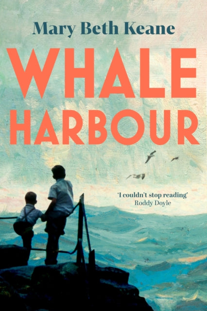 Whale Harbour by Mary Beth Keane