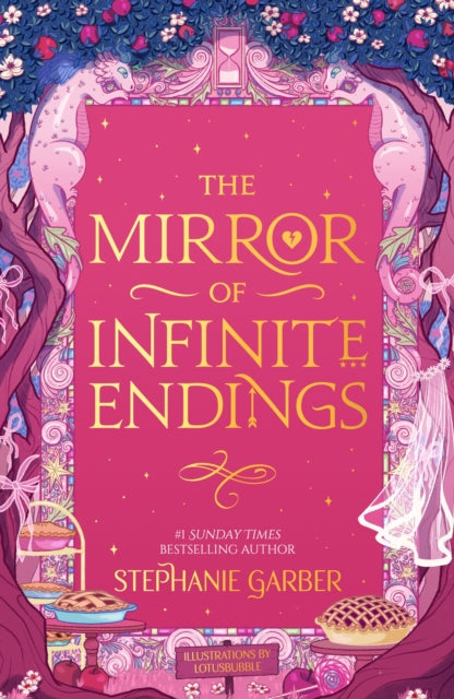 The Mirror of Infinite Endings by Stephanie Garber