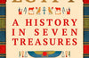 Ancient Egypt: A History in Seven Treasures by Bettany Hughes (SIGNED PRE-ORDER)