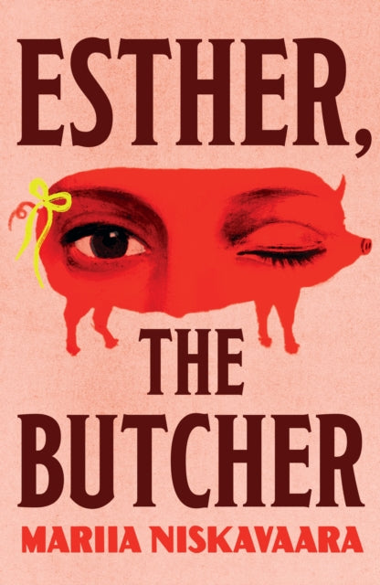 Esther, the Butcher by Mariia Niskavaara (SIGNED PRE-ORDER)