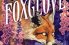 Foxglove by Adalyn Grace