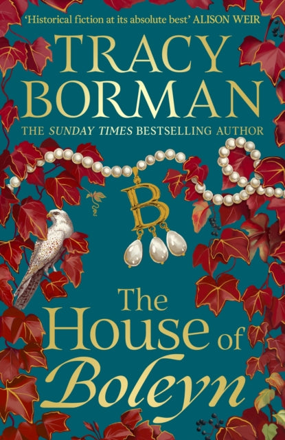 The House of Boleyn by Tracy Borman