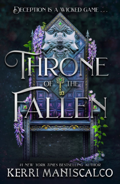 Throne of the Fallen: the seriously spicy and addictive romantasy from the author of Kingdom of the Wicked by Kerri Maniscalco