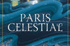 Paris Celestial by A.Y. Chao