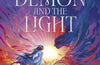 The Demon and the Light by Axie Oh