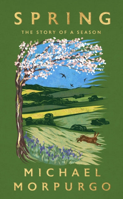 Spring: The Story of a Season by Michael Morpurgo