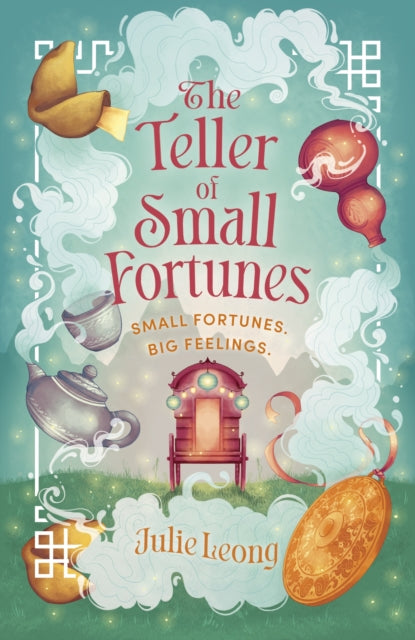 The Teller of Small Fortunes: the most cosy, heart-warming, and comforting fantasy of 2024 by Julie Leong