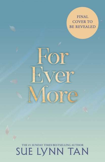 For Ever More by Sue Lynn Tan