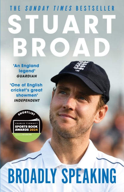Stuart Broad: Broadly Speaking by Stuart Broad