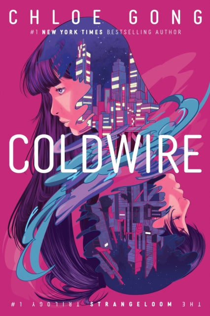 Coldwire by Chloe Gong